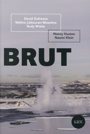 Brut - la ruee vers l'or noir