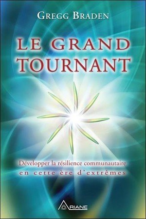 Le grand tournant - developper la resilience communautaire en cette ere d'extremes