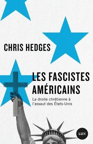 Les fascistes americains - la droite chretienne a l'assaut d