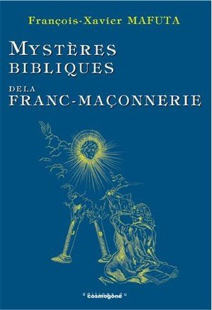 Mysteres bibliques de la franc-maconnerie