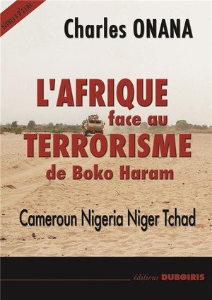 Afrique face au terrorisme de boko haram (l')