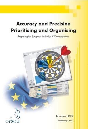 Accuracy and precision - prioritising and organising - european ast competitions