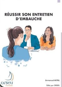 Reussir son entretien d'embauche