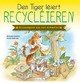 Den Tiger léiert recycléieren