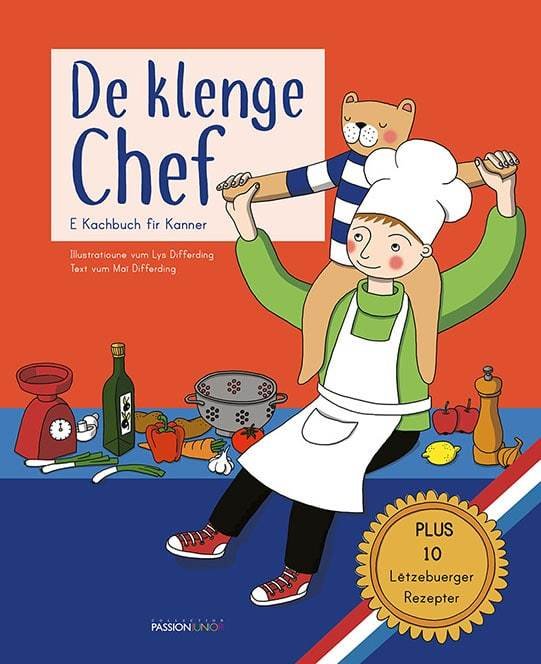 De klenge Chef - E Kachbuch fir Kanner (3. Oplo)