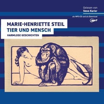 Tier und Mensch - Harmlose Geschichten Hörbuch im mp3 Format