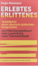 Erlebtes. Erlittenes. Tagebuch eines deutsch-jüdischen