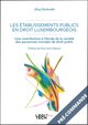 Les etablissements publics en droit luxembourgeois - une contribution a l'etude de la variete des pe