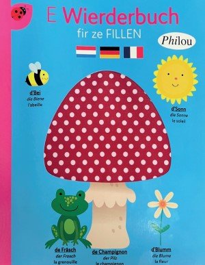 E Wierderbuch fir ze Fillen (LUX / DE / FR)