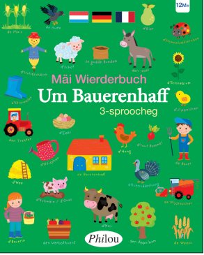 Um Bauerenhaff - Mäi Wierderbuch 3-sproocheg (LUX / DE / FR)