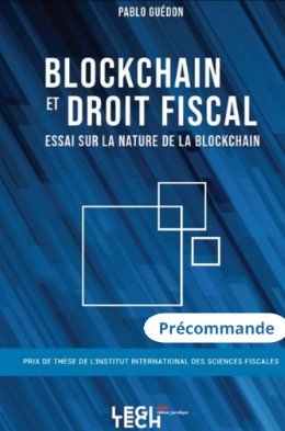 Blockchain et droit fiscal - essai sur la nature de la blockchain