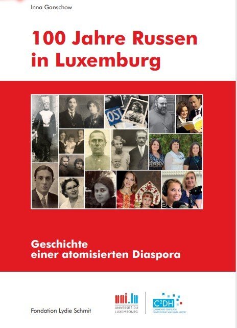 100 Jahre Russen in Luxemburg - Geschichte einer