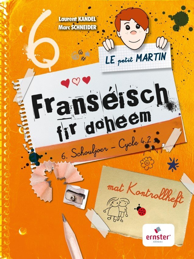 Le petit Martin - Franseisch fir doheem - Cycle 4.2 - 6. Schouljoer