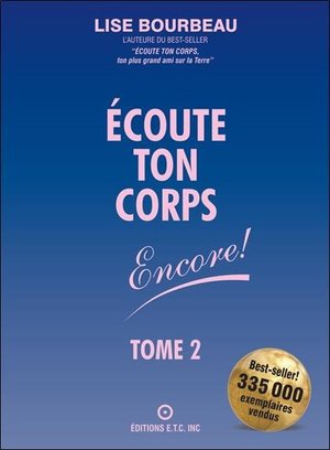 Ecoute ton corps encore ! - tome 2