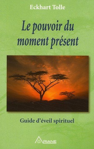 Le pouvoir du moment present