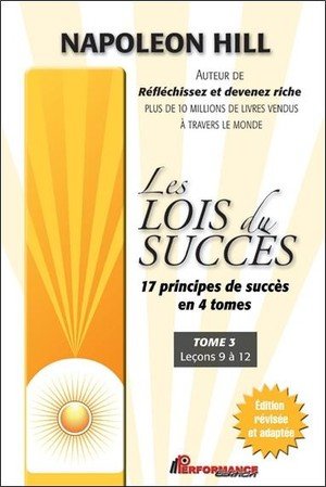 Les lois du succes - tome 3 - lecons 9 a 12