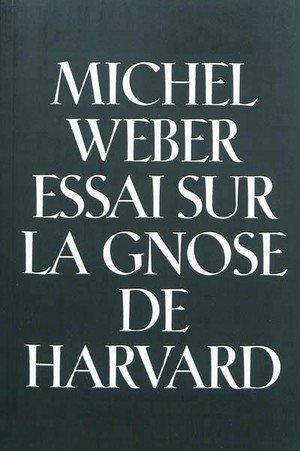 Essai sur la gnose de harvard