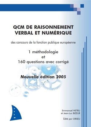 Qcm de raisonnement verbal et numerique des concours des institutions europeennes 2005