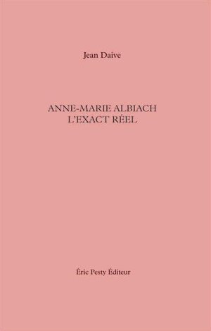 Anne-marie albiach, l'exact reel