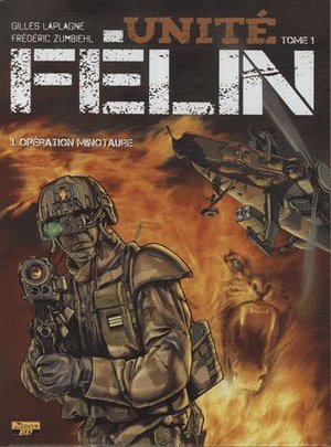 Bande dessinee - unite felin - tome 1 - operation minotaure