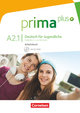 Prima plus - Deutsch für Jugendliche - Allgemeine Ausgabe - A2: Band 1