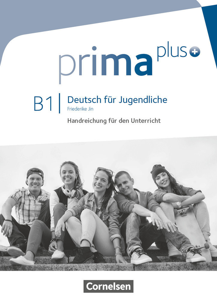 Prima plus - Deutsch für Jugendliche - Allgemeine Ausgabe - B1: Gesamtband