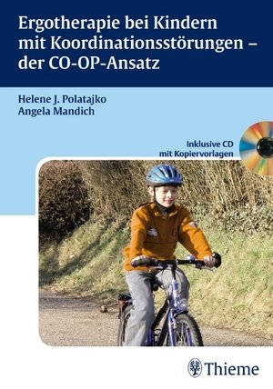 Ergotherapie bei Kindern mit Koordinationsstörungen - der CO-OP-Ansatz