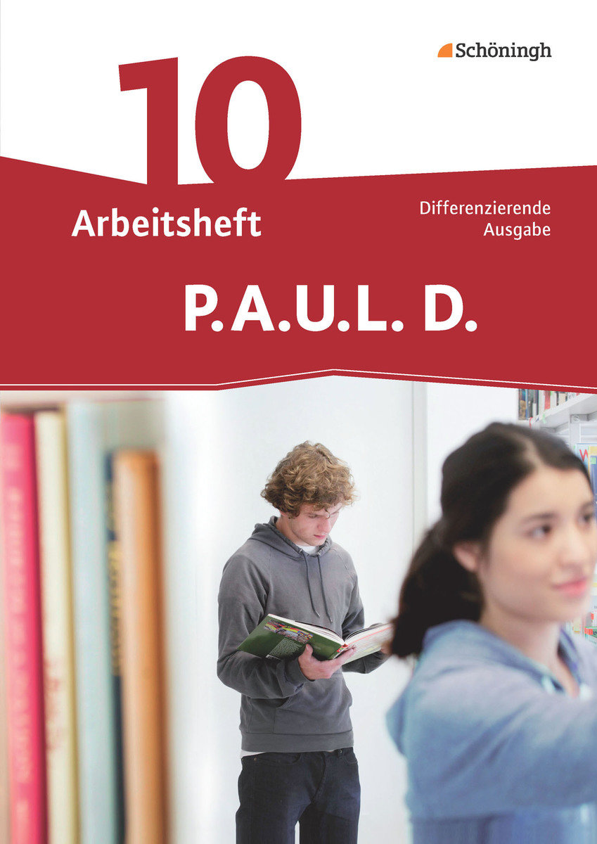 P.A.U.L. D. - Persönliches Arbeits- und Lesebuch Deutsch - Differenzierende Ausgabe