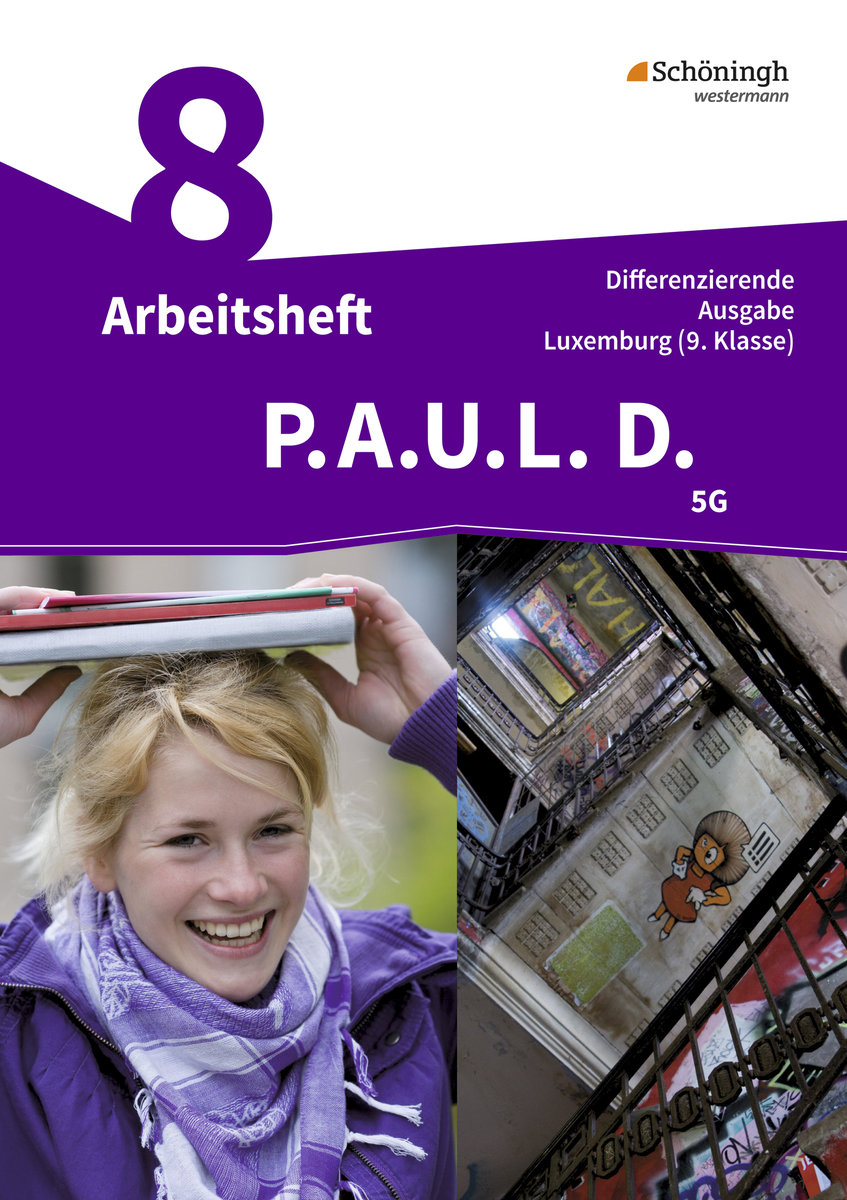 P.A.U.L. D. - Persönliches Arbeits- und Lesebuch Deutsch - Differenzierende Ausgabe für Luxemburg