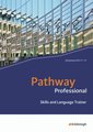 Pathway Professional - Arbeitsbuch Englisch für das Berufliche Gymnasium (Einführungs- und Qualifikationsphase)