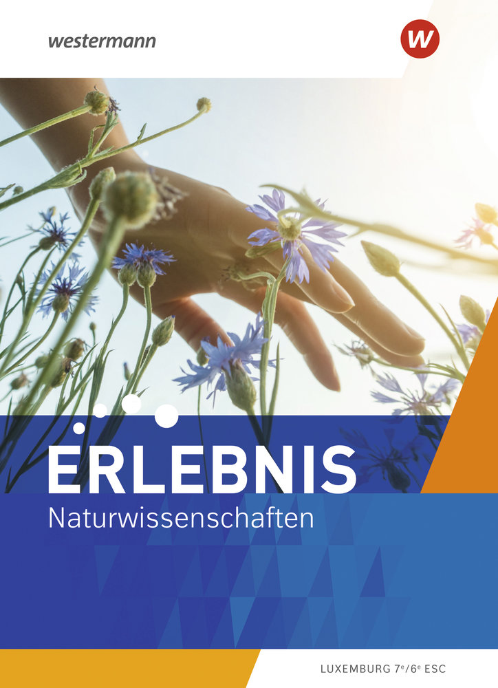 Erlebnis Naturwissenschaften - Ausgabe für 2022 Luxemburg