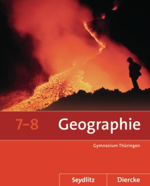 Seydlitz/Diercke Geographie - Ausgabe 2012 für die Sekundarstufe I in Thüringen