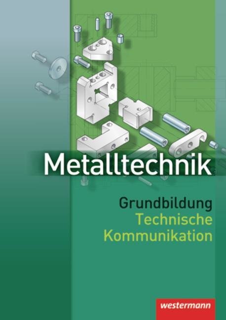 Metalltechnik Grundbildung