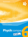 Physik compact Basiswissen 6 RG, Schülerbuch + E-Book