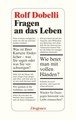 Fragen an das Leben