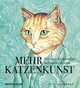 Mehr Katzenkunst