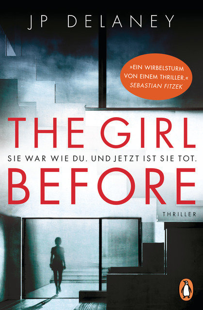 The Girl Before - Sie war wie du. Und jetzt ist sie tot.