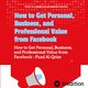 How to Get Personal, Business, and Professional Value from Facebook