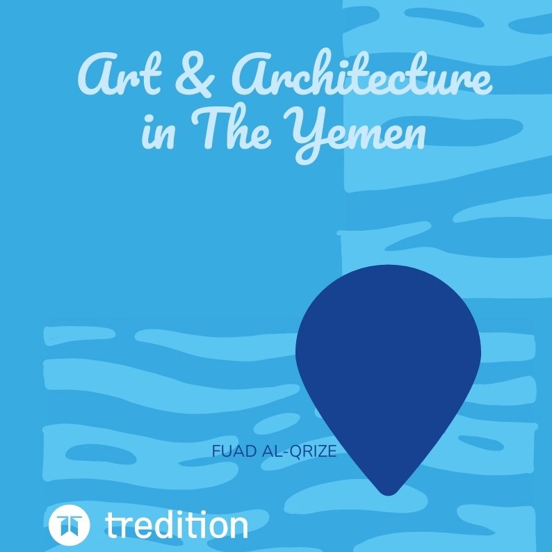 Art & Architecture in The Yemen