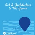 Art & Architecture in The Yemen