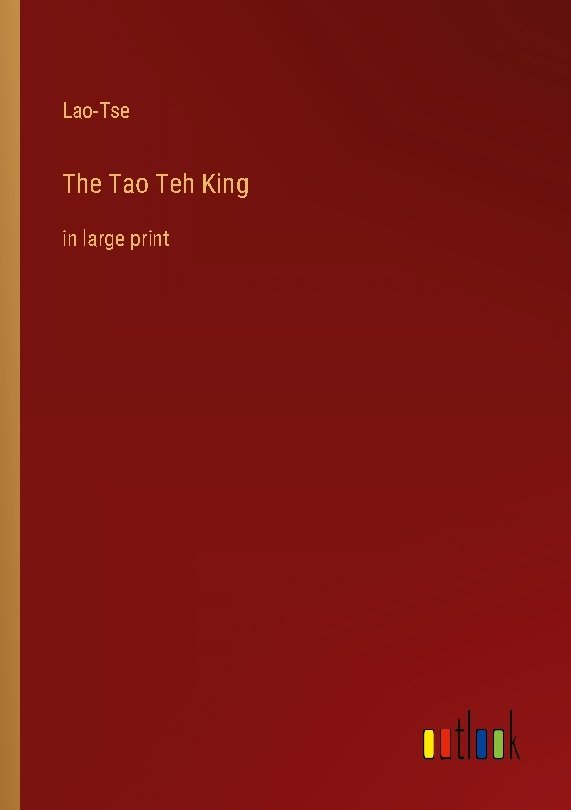 The Tao Teh King