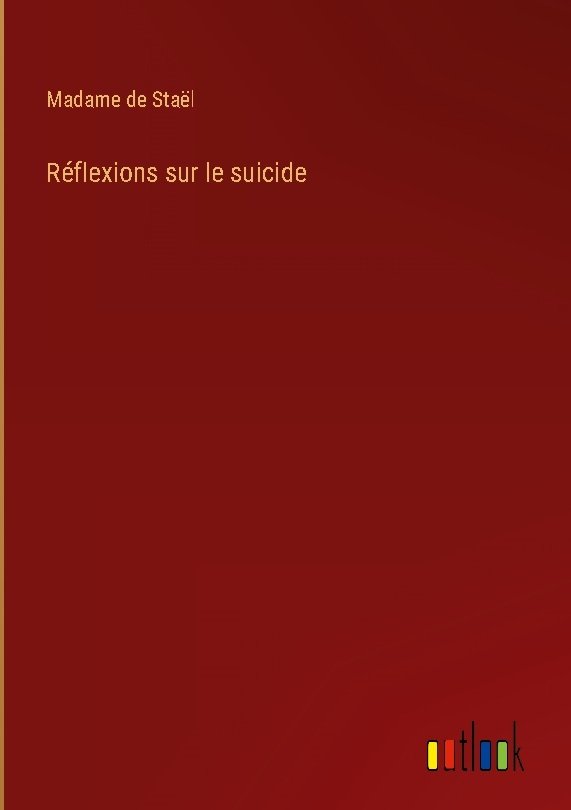 Réflexions sur le suicide