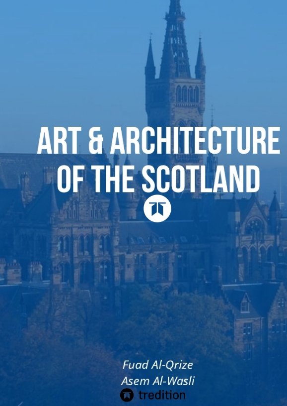 Art & Architecture of the Scotland