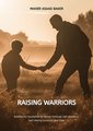 Raising Warriors