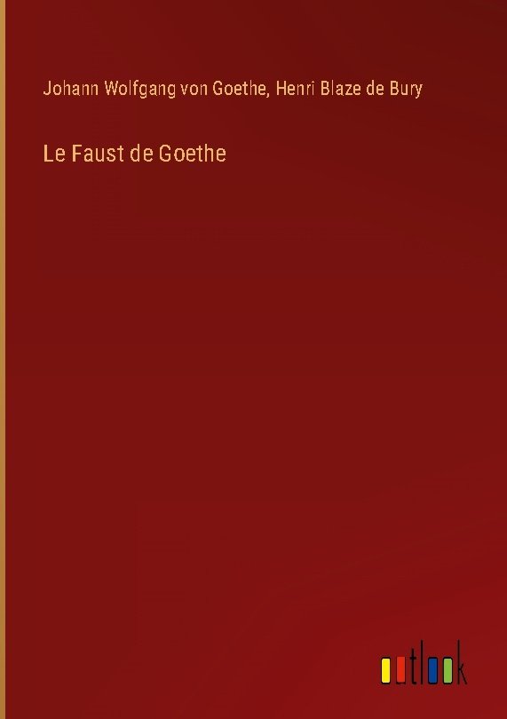 Le Faust de Goethe