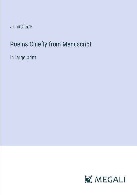 Poems Chiefly from Manuscript