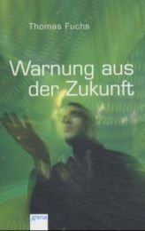 Warnung aus der Zukunft