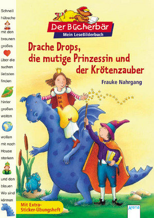 Drache Drops, die mutige Prinzessin und der Krötenzauber