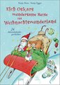 Elch Oskars wundersame Reise ins Weihnachtswunderland