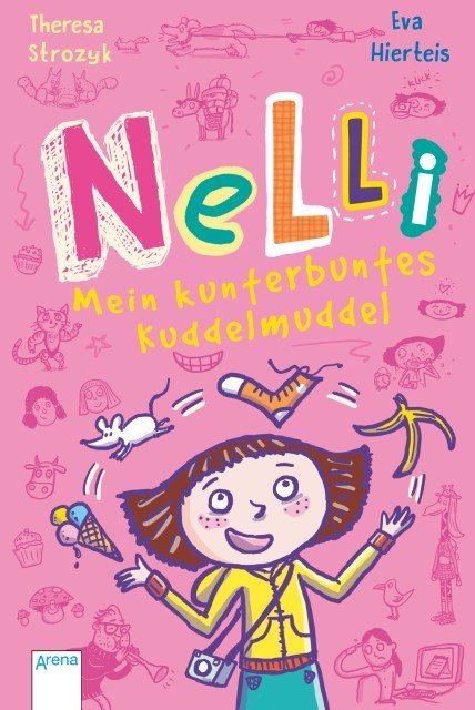 Nelli - Mein kunterbuntes Kuddelmuddel